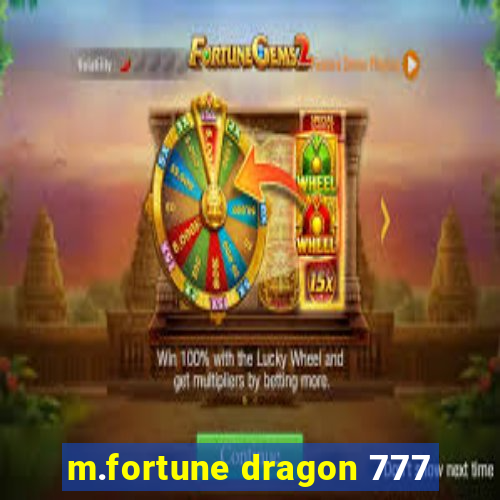 m.fortune dragon 777